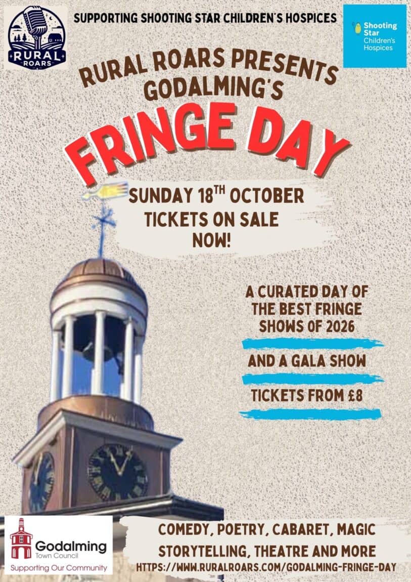 Rural Roars presents Godalming’s FRINGE DAY
